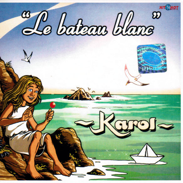 Karol - Le Bateau Blanc (Radio Edit Mix) (2005)