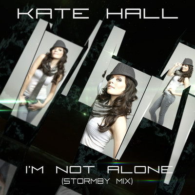 Kate Hall - I'm Not Alone (2013)