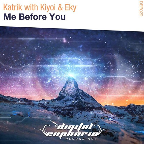 Katrik with Kiyo & Eky - Me Before You (Radio Edit) (2018)
