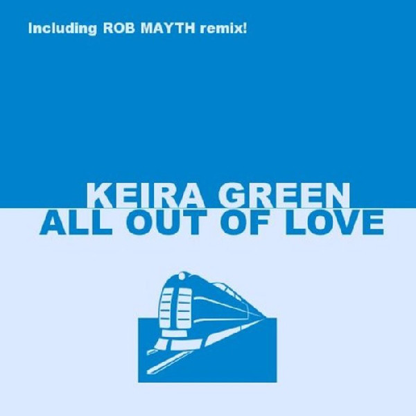 Keira Green - All Out of Love (Rob Mayth Remix) (2010)
