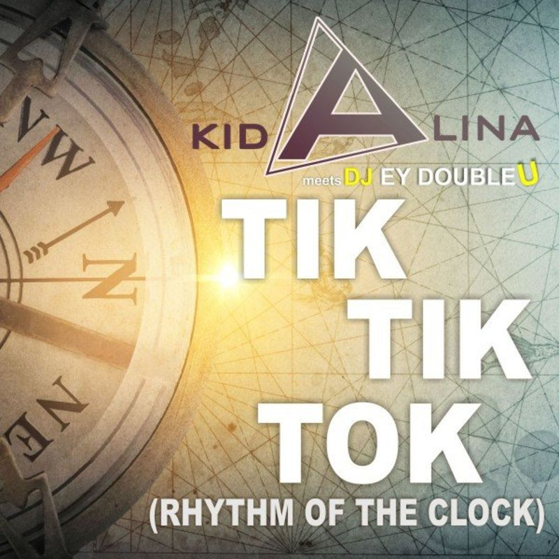 Kid Alina & DJ Ey Doubleu - Tik Tik Tok (Rhythm of the Clock) (Trainmiller's Alternative Original Remix) (2021)