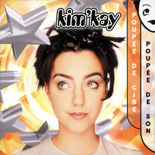 Kim'kay - Poupée de Cire, Poupée de Son (Radio Edit) (1998)