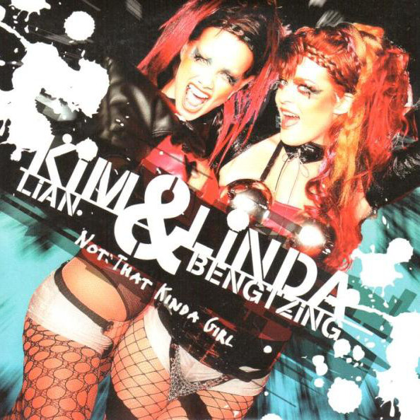 Kim-Lian & Linda Bengtzing - Not That Kinda Girl (French Version) (2010)