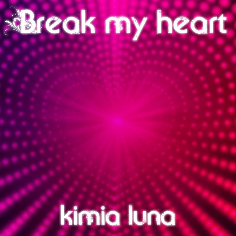 Kimia Luna - Break My Heart (Rockstar Remix Edit) (2020)