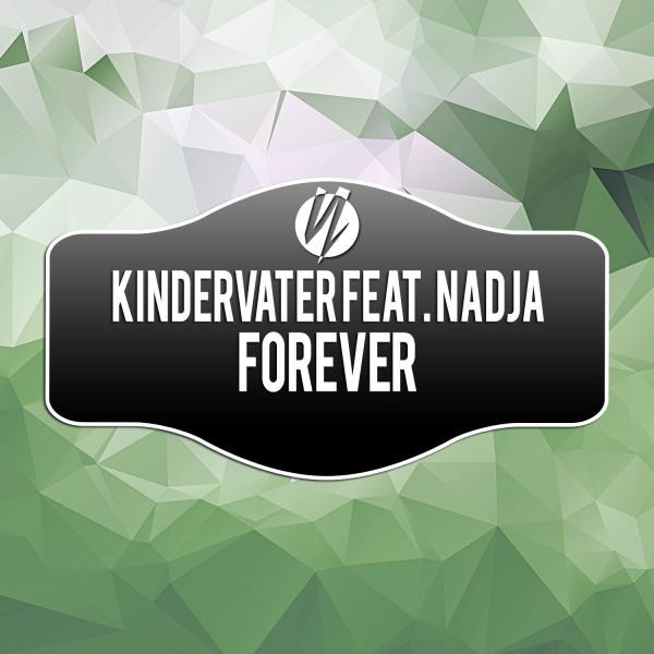 Kindervater feat. Nadja - Forever (The Real Booty Babes Edit) (2007)