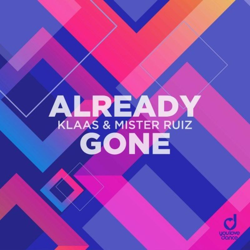 Klaas & Mister Ruiz - Already Gone (2021)
