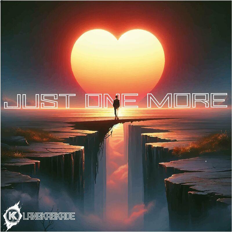 Klangkaskade - Just One More (2024)