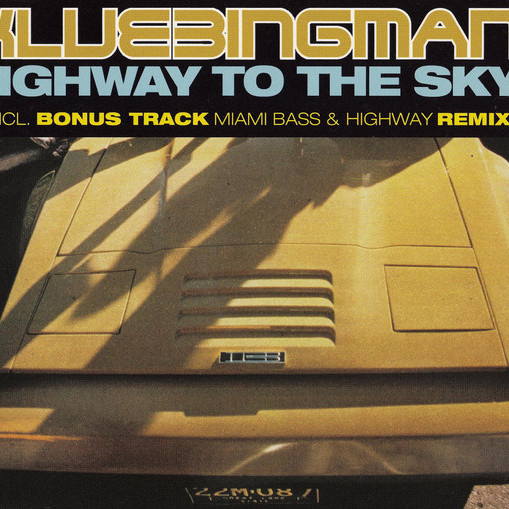 Klubbingman - Highway to the Sky (Single Cut) (2003)