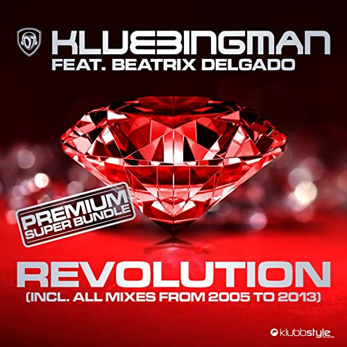 Klubbingman feat. Beatrix Delgado - Revolution Reloaded 2k13 (Single Mix) (2013)