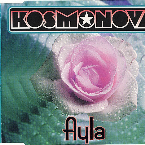 Kosmonova - Ayla (1997)