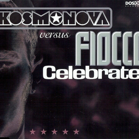 Kosmonova vs. Fiocco - Celebrate (Video Mix) (1998)