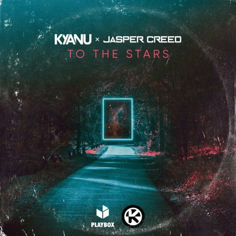 Kyanu & Jasper Creed - To the Stars (2022)