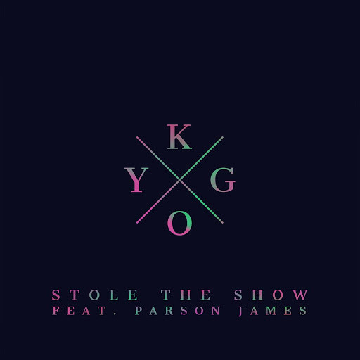 Kygo feat. Parson James - Stole the Show (2015)