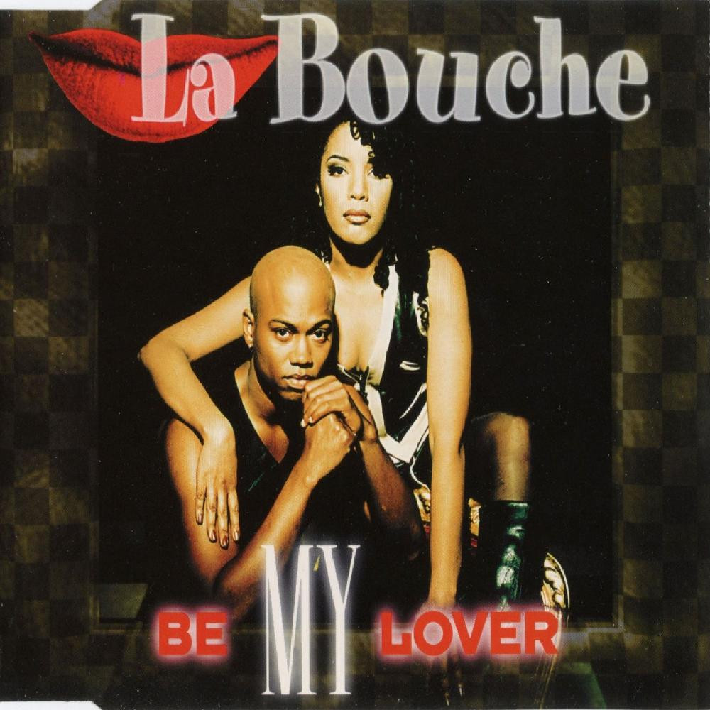 La Bouche - Be My Lover (Radio Edit) (1995)