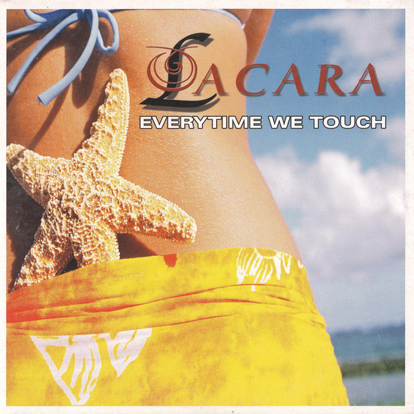Lacara - Everytime We Touch (Single Edit) (2003)