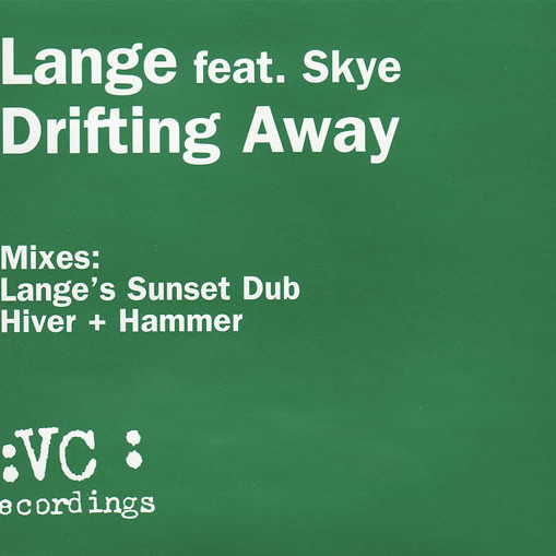Lange feat. Skye - Drifting Away (Radio Edit) (2002)