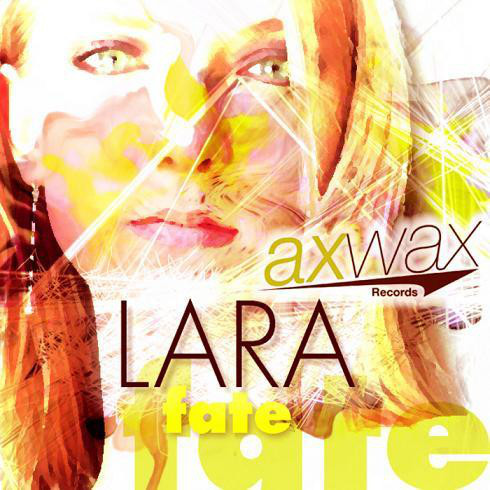 Lara - Fate (Open Your Arms) (Age-M Radio Mix) (2006)