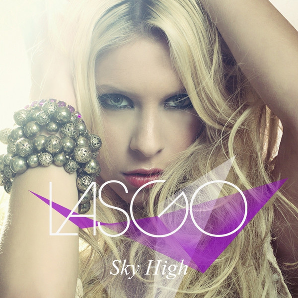 Lasgo - Sky High (Radio Edit) (2012)