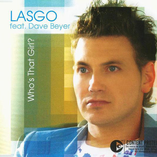 Lasgo feat. Dave Beyer - Who's That Girl? (Radio Edit) (2006)