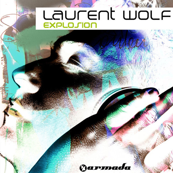 Laurent Wolf - Explosion (Radio Edit) (2009)
