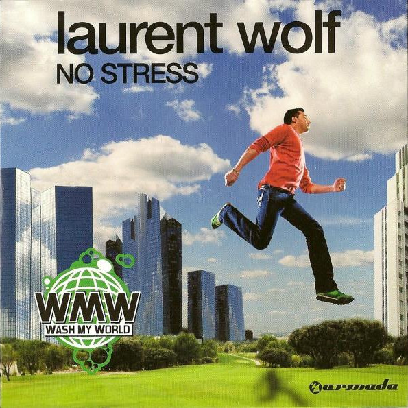 Laurent Wolf - No Stress (Radio Edit) (2008)