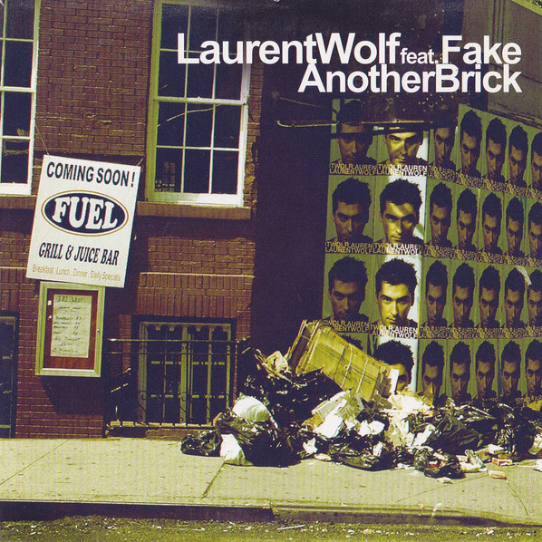 Laurent Wolf feat. Fake - Another Brick (Inside Remix) (2006)