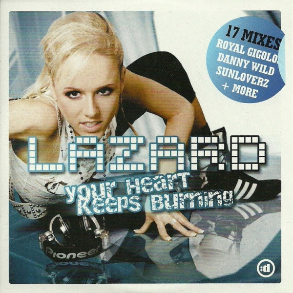 Lazard - Your Heart Keeps Burning (Rob Mayth Rmx Edit) (2007)