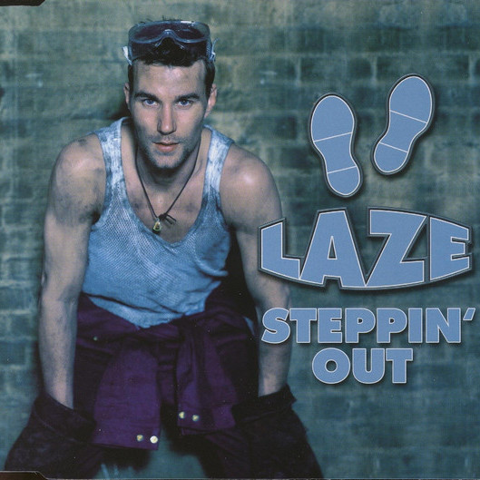 Laze - Steppin' Out (Radio Version) (2003)