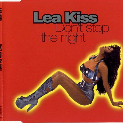 Lea Kiss - Don't Stop the Night (Radio Edit) (1995)