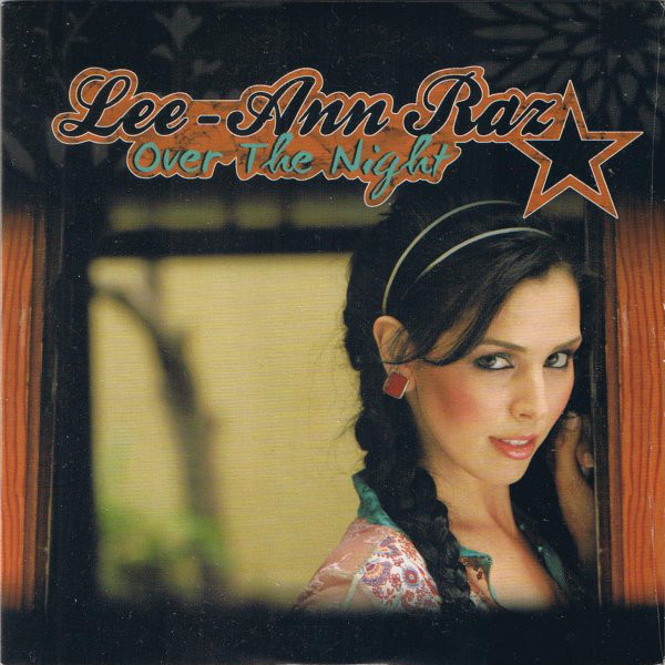 Lee-Ann Raz - Over the Night (Radio Edit) (2007)