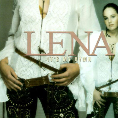 Lena - It's My Hymn (Radio Dance Mix) (2002)