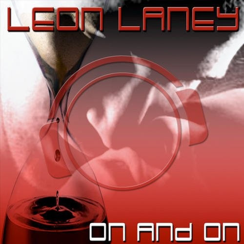 Leon Laney - On and On (Single Edit) (2009)