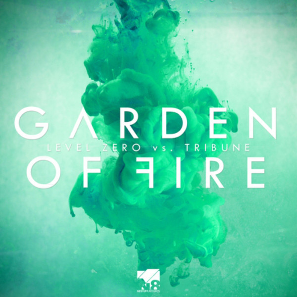 Level Zero vs Tribune - Garden of Fire (Radio Mix) (2013)