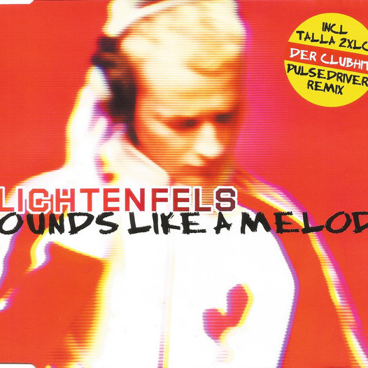 Lichtenfels - Sounds Like a Melody (Original Radio Edit) (2003)