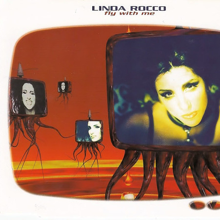 Linda Rocco - Fly with Me (Special Radio Edit) (1995)