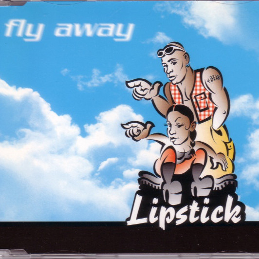 Lipstick - Fly Away (Radio Version) (1996)