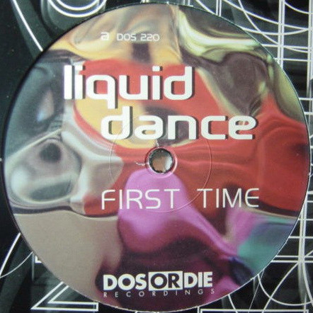 Liquid Dance - First Time (Extended Mix) (2002)