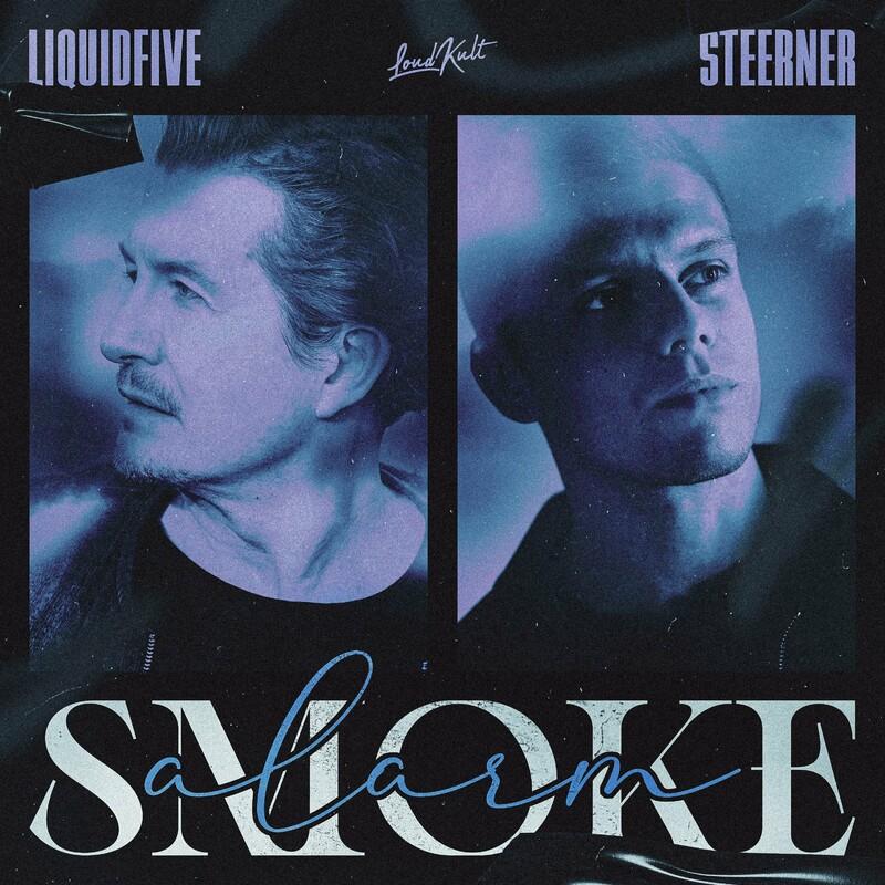 Liquidfive & Steerner - Smoke Alarm (2025)