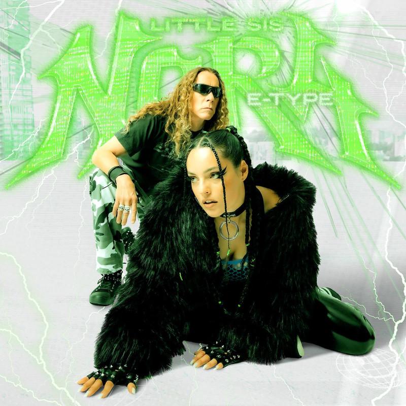 Little Sis Nora & E-Type - TECHNO TOWN (2025)