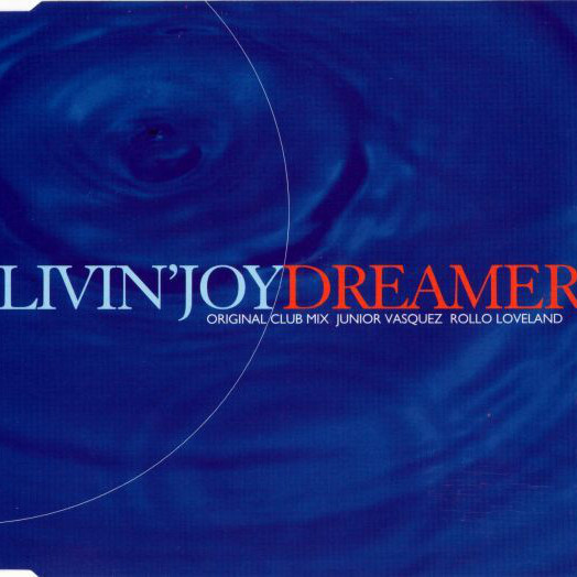 Livin' Joy - Dreamer (7