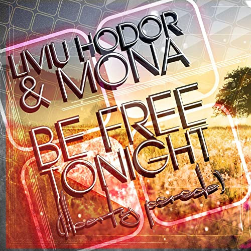 Liviu Hodor Feat Mona - Be Free (2012)