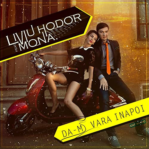 Liviu Hodor Feat Mona - Da Mi Vara Inapoi (2012)