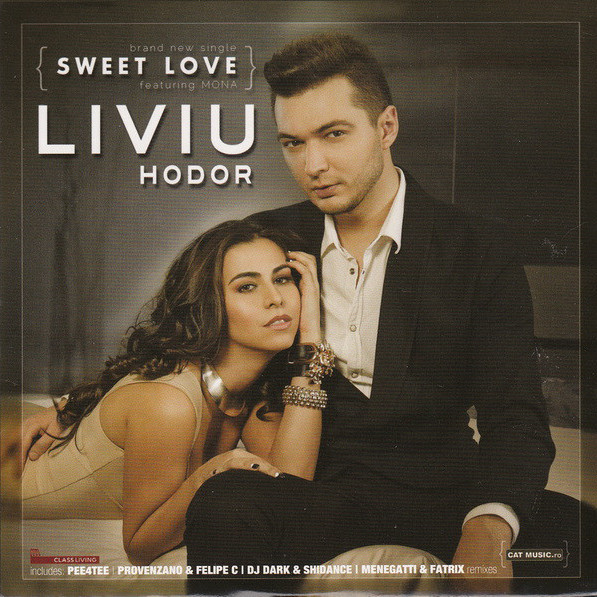 Liviu Hodor Feat Mona - Sweet Love (Radio Edit) (2011)