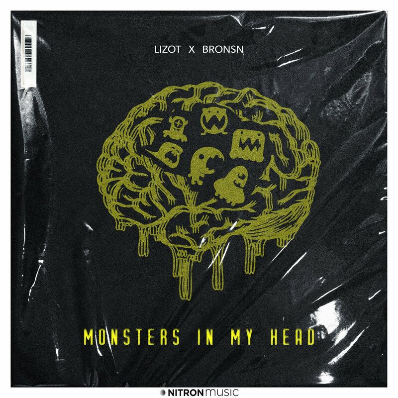 Lizot & Bronsn - Monsters in My Head (2022)