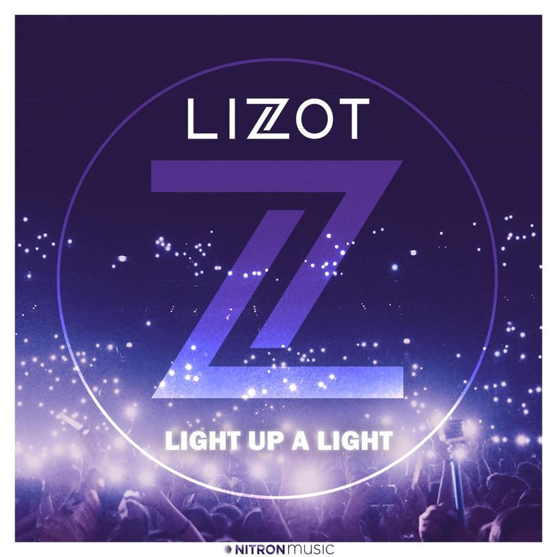 Lizot & Maxam - Light Up a Light (2021)