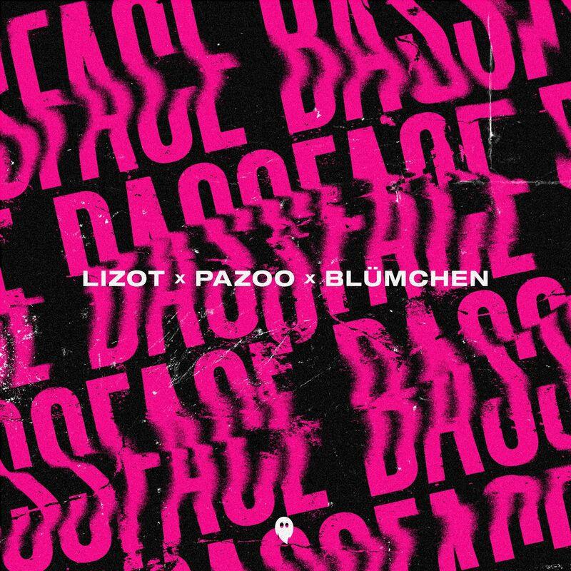 Lizot, Pazoo & Blümchen - Bassface (2024)