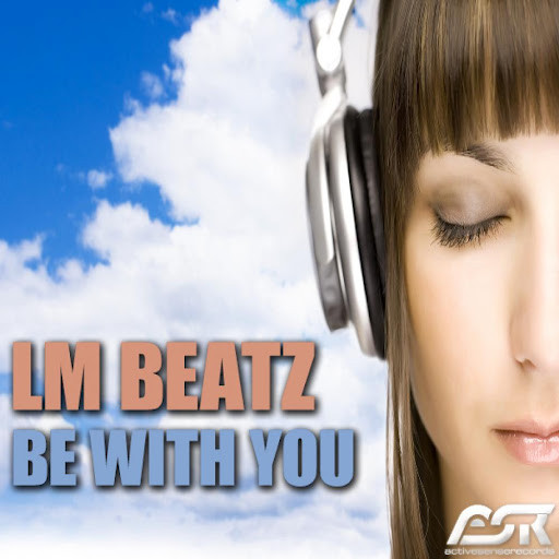 Lm Beatz - Be with You (Club Edit) (2010)