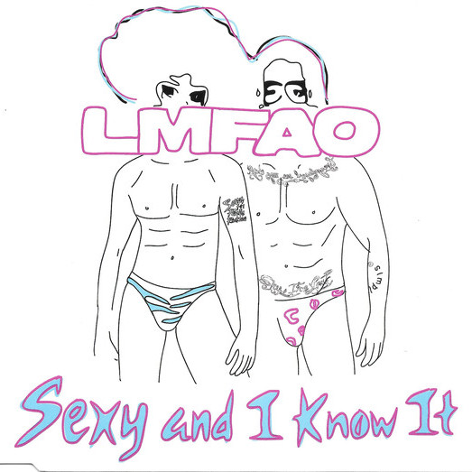 Lmfao - Sexy and I Know It (Album Version) (2011)