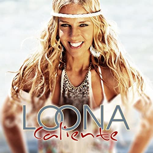 Loona - Caliente (Radio Edit) (2013)