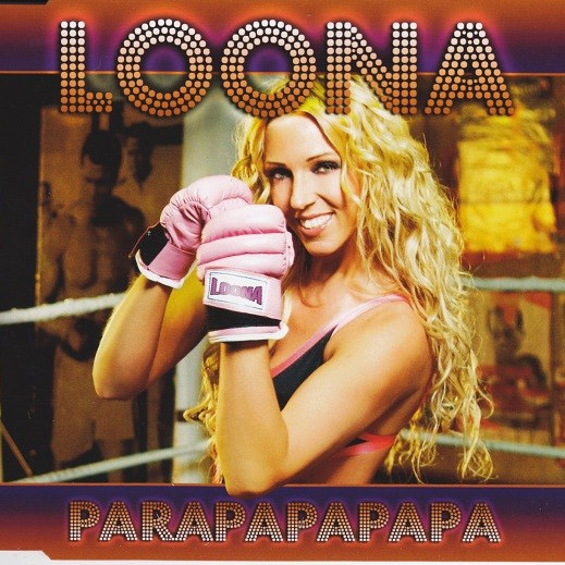 Loona - Parapapapapa (Single Version) (2009)